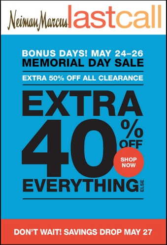 Coupon for: Last Call by Neiman Marcus, Memorial Day Sale, extra savings