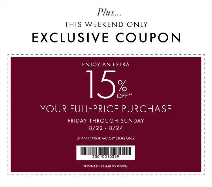 Coupon for: Ann Taylor Factory, Exclusive coupon