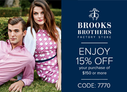 Coupon for: Brooks Brothers, Tanger Outlets, 15% off your purchase