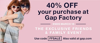 Coupon for: Gap Factory Stores, Friends & Family Event