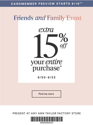 Coupon for: Ann Taylor Factory, Friends & Family Sale Event ...