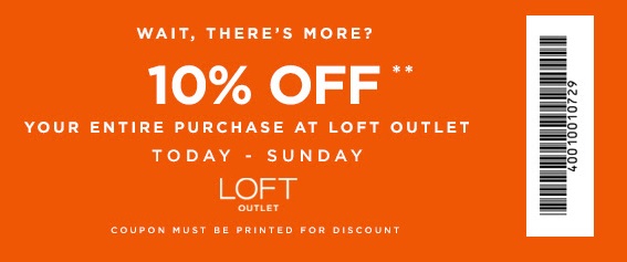 Coupon for: Printabe coupon from LOFT Outlet