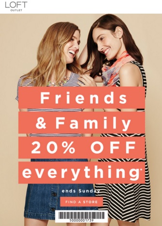 Coupon for: Friends & Family Sale at LOFT Outlet Stores